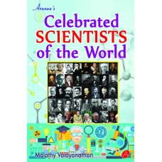 CELEBRATED SCIENTISTS OF THE WORLD