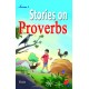 STORIES ON PROVERBS